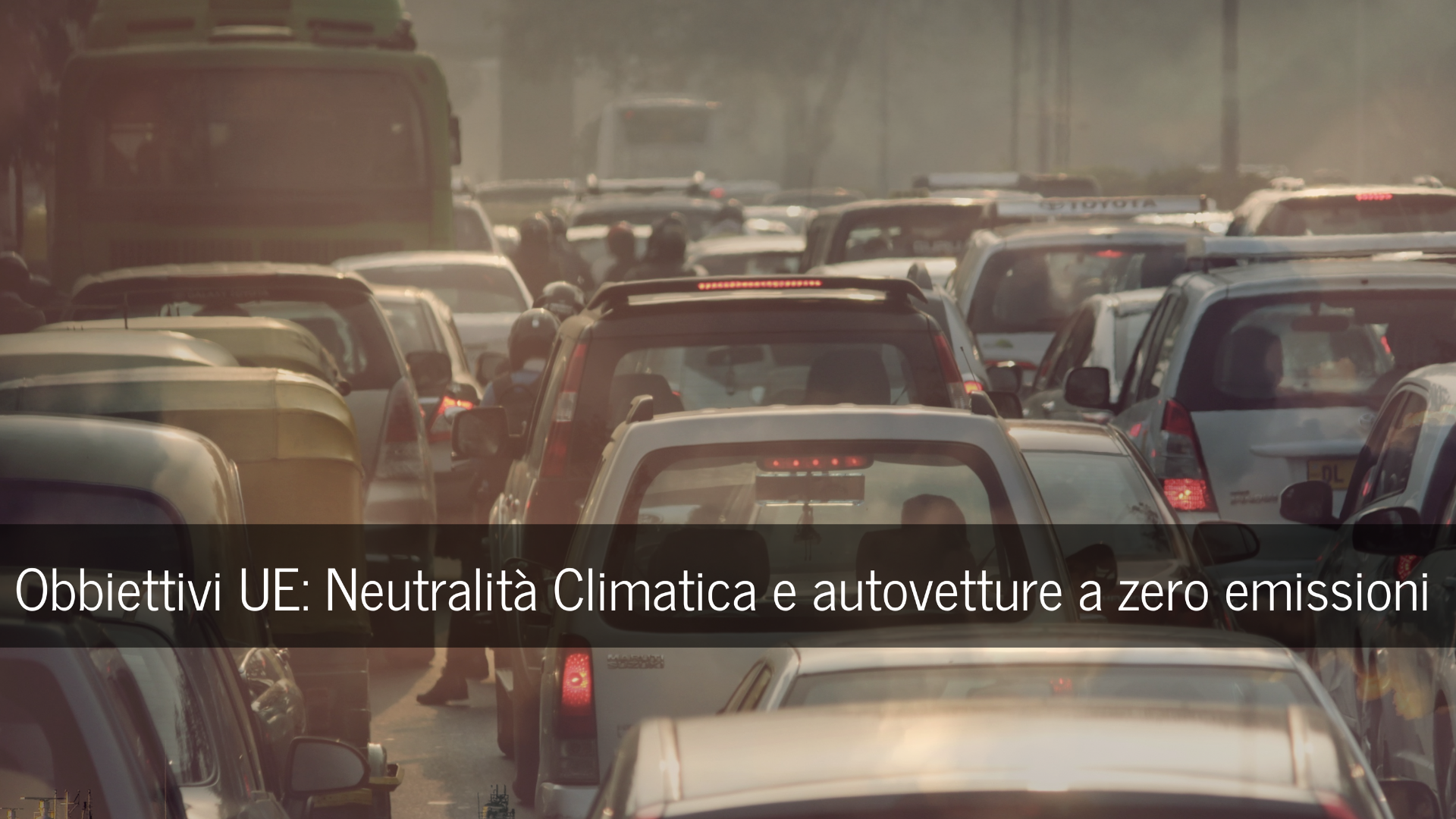 Pacchetto Fit for 55: Il mondo delle autovetture diventerà a zero emissioni?